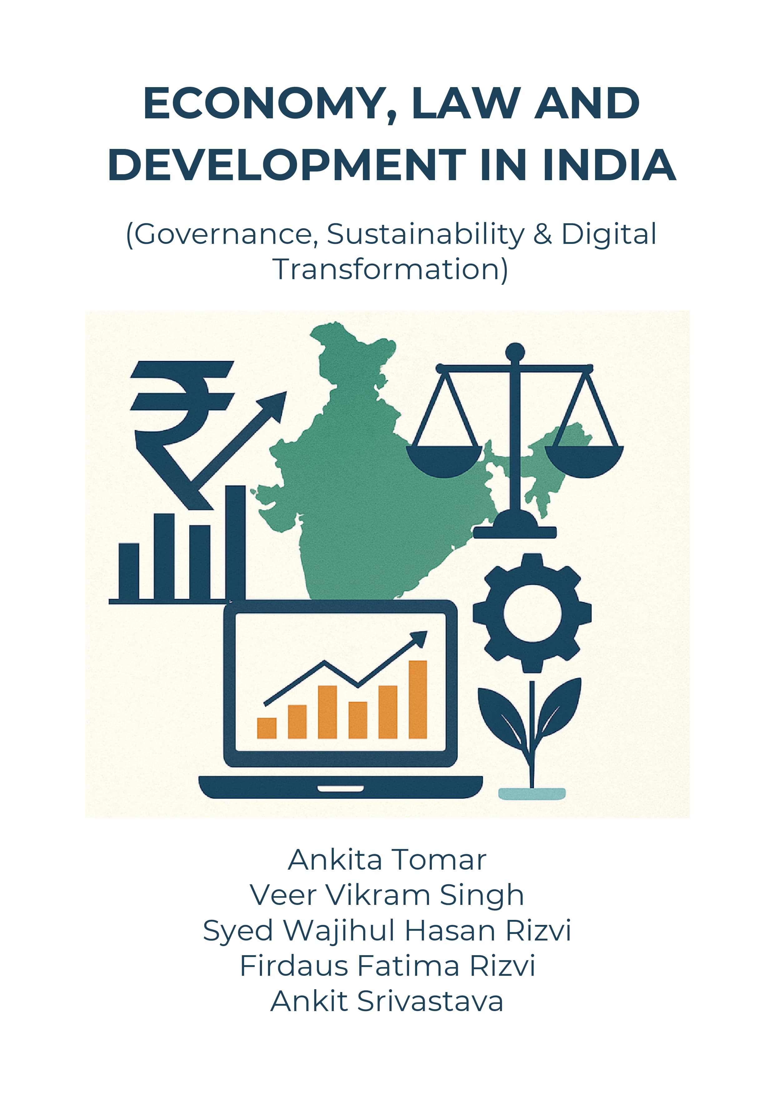 Economy, Law and Development in India (Governance, Sustainability & Digital Transformation)